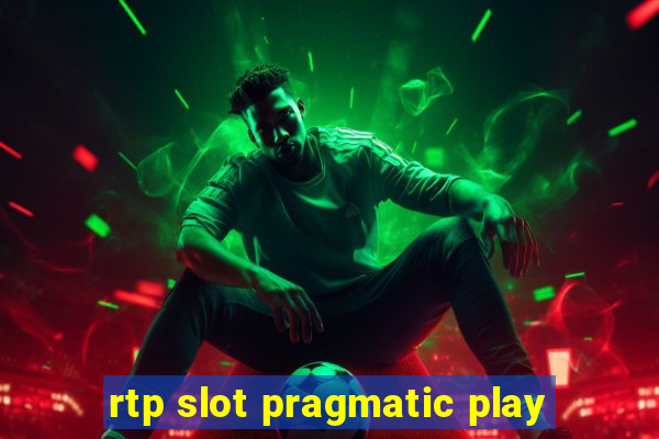 rtp slot pragmatic play